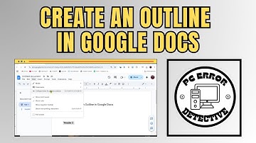 How to Create an Outline in Google Docs - Step-by-Step Guide [2025]
