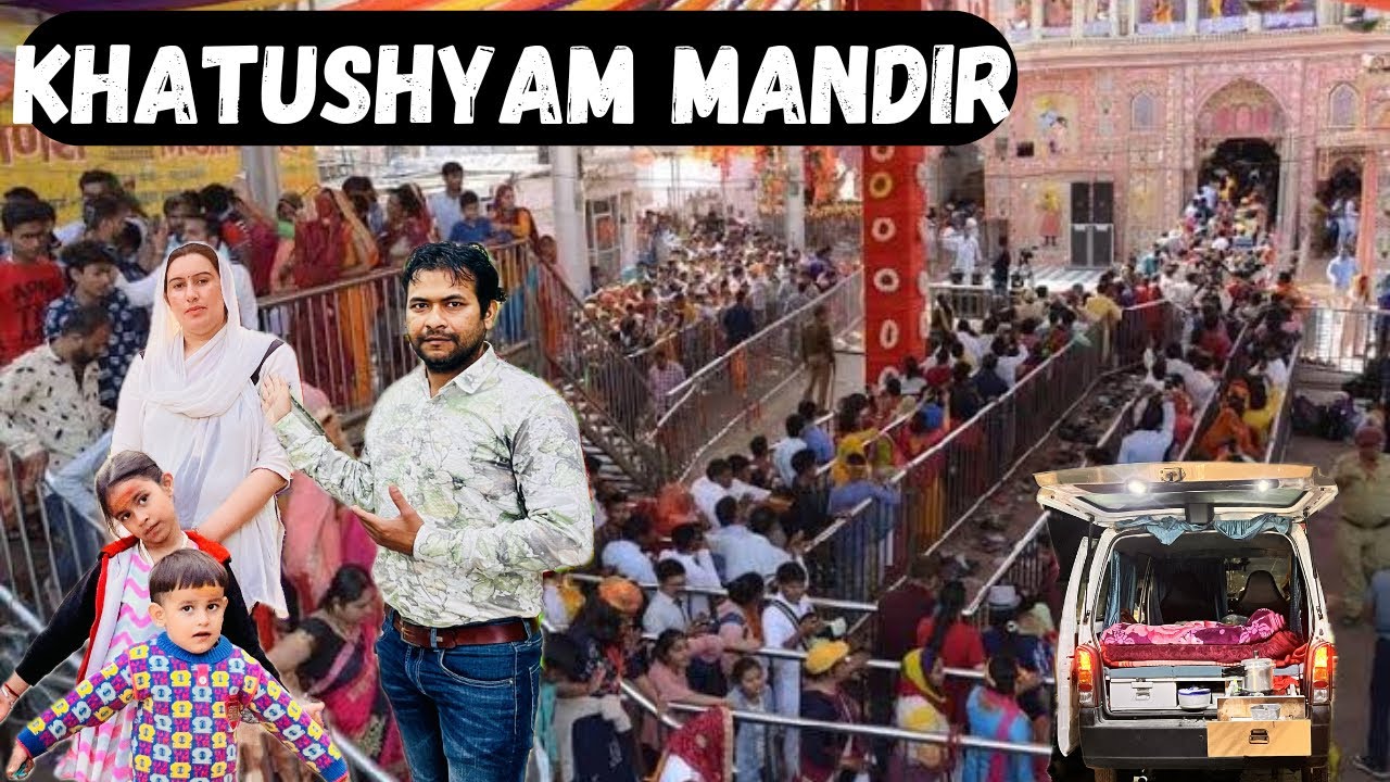 EP-7 KHATUSHYAM TEMPLE IN RAJASTHAN | RAJASTHAN TRIP WITH SLEEPER CAR | KHATUSHYAM MANDIR |