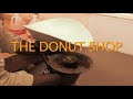 The Donut Shop - Trailer.mov