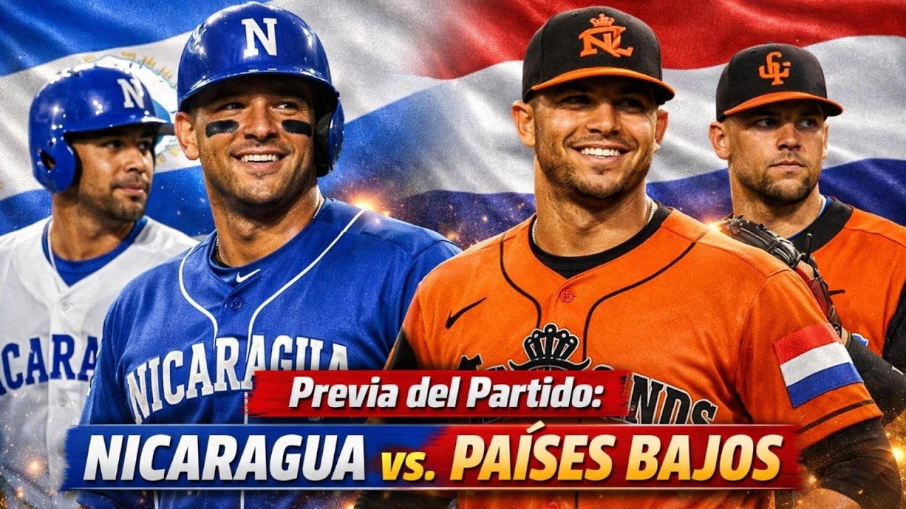 Previa del Partido ⚾ | Nicaragua vs. Países Bajos