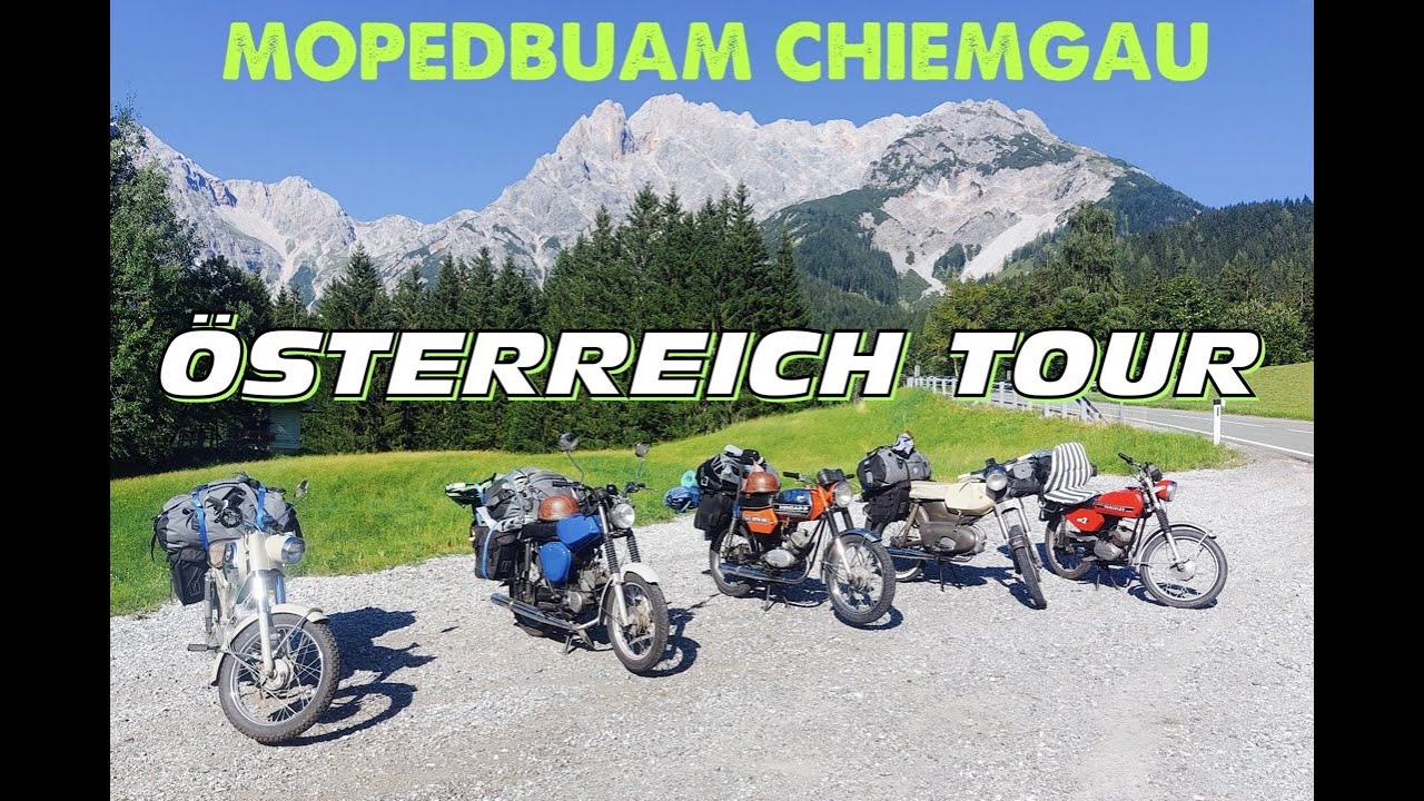 Österreich Tour 2023 Mopedbuam Chiemgau