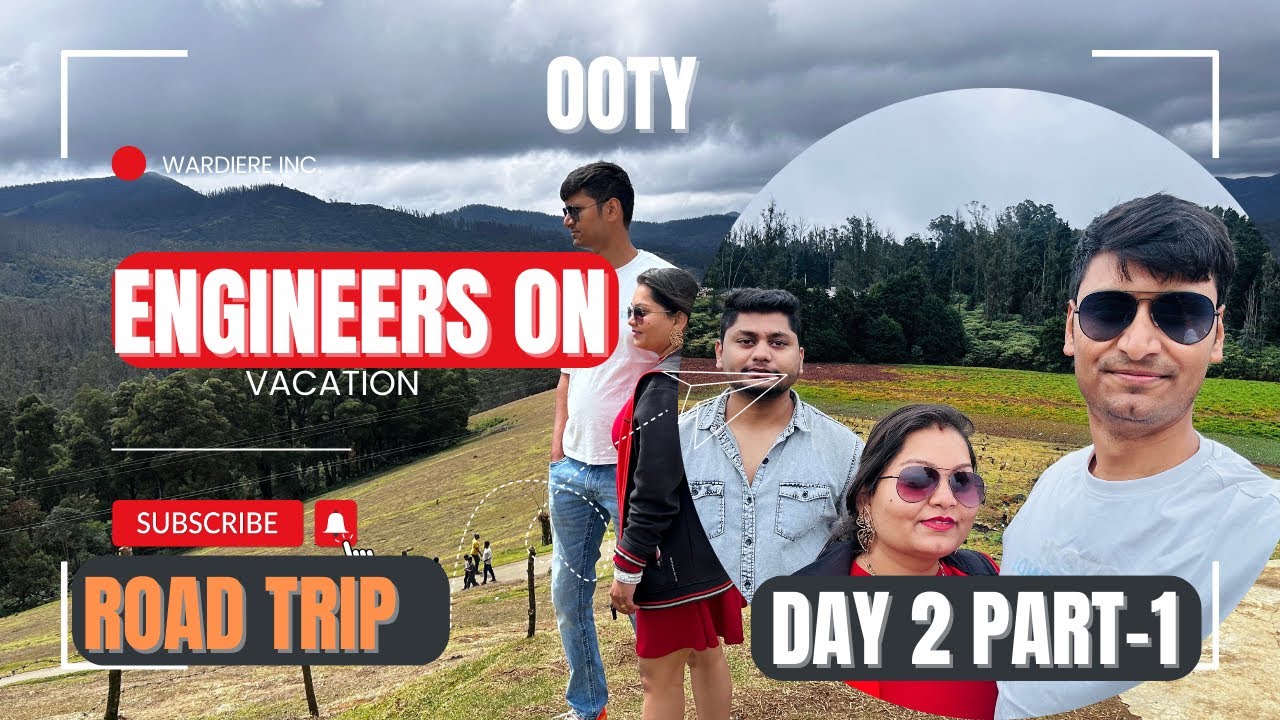 Engineers on vacation || ooty road trip || day 2 part-1 - YouTube