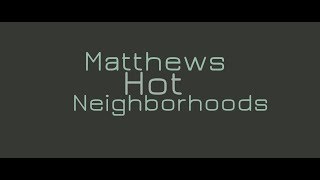 5 Hot Matthews NC Neighborhoods