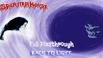 Splatterhouse Back to Light (OpenBOR) | Full Playthrough