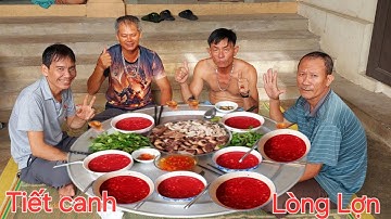 Lòng Lợn Tiết Canh.Mỗi Người Ăn Một Tô Tiết Canh To | Biển Nguyễn ngọc 