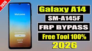Samsung Galaxy A14 SM A145F FRP Lock Unlock Free  tool 100% 2026