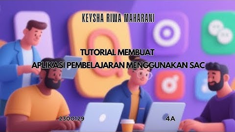 Tutorial Membuat Aplikasi Pembelajaran Menggunakan SAC (Smart Apps Creator)