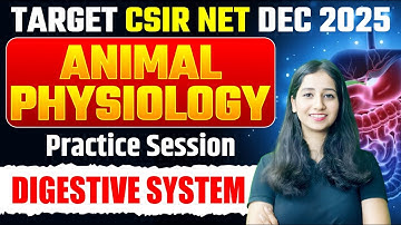 CSIR NET Unit 7 Animal Physiology  Practice Session I CSIR NET Dec 2025 II Bansal Biology I