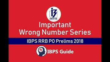 Important Wrong Number Series Questions for IBPS RRB PO Prelims 2018