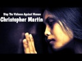 Christopher Martin - Stop The Violence Against Women (New Single) (February 2017)