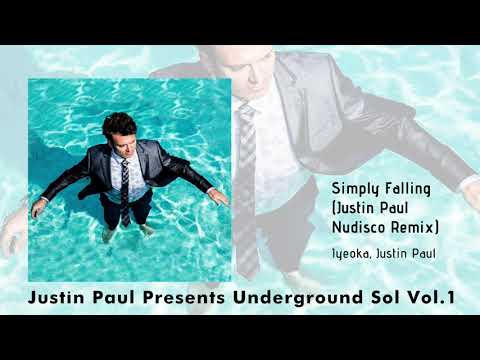 Simply Falling (Justin Paul Nudisco Remix) - Iyeoka & Justin Paul (Official Audio Video)