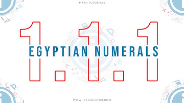 1.1.1 - Egyptian Numerals