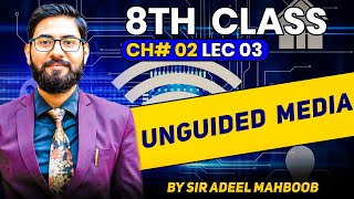 Famous unguided media | 8th computer chapter 2 Net Worth