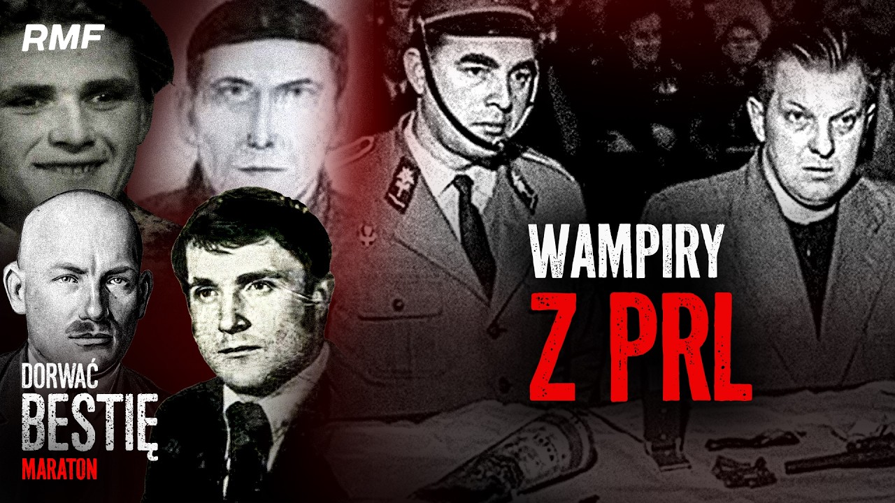 Najokrutniejsi seryjni mordercy PRL - CZĘŚĆ 2 | MARATON DORWAĆ BESTIĘ