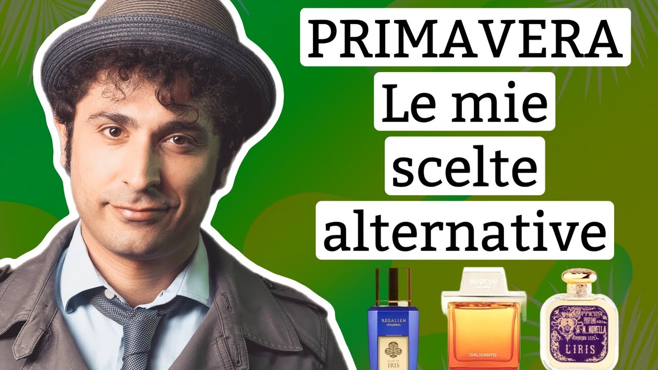 🌸💐Primavera : Profumi alternativi di nicchia che forse non avete mai sentito !