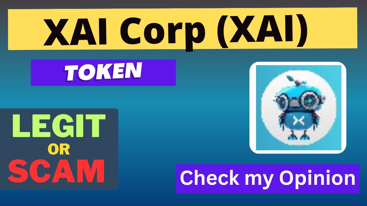 Is XAI Corp (XAI) Token Legit or Scam ?? - YouTube