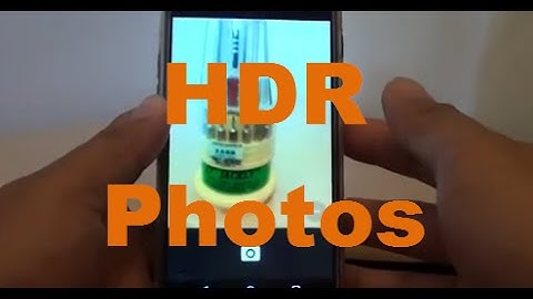 Google Nexus 5: How to Take HDR Photo With the Camera