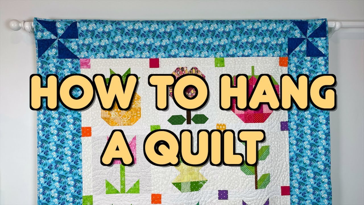 How to Hang A Quilt | The Sewing Room Channel