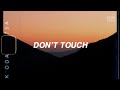 Lyrics Vietsub Tai Verdes Don T Touch mp3