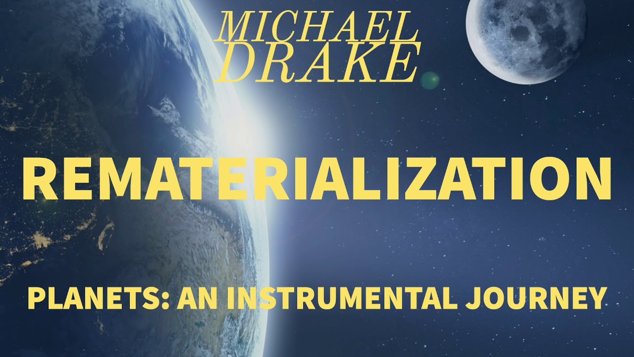 Watch Michael Drake - Rematerialization on YouTube Watch Michael Drake - Rematerialization on YouTube