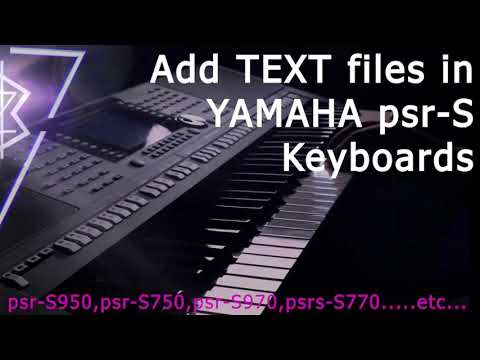 How to add text file for YAMAHA psr-S keyboards | YAMAHA psr-S keyboard lesson