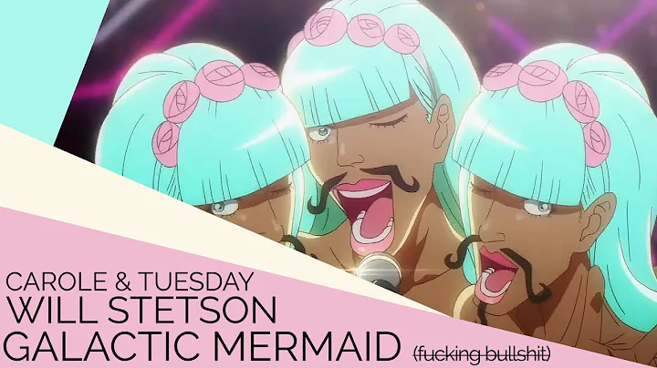 Galactic Mermaid (Cover)Will StetsonCarole & Tuesday