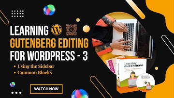 Using the Sidebar & Common Blocks | Pro Gutenberg Editing for WordPress | Full Paid Course for FREE