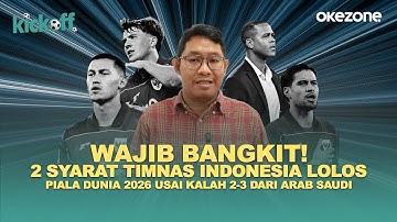 Wajib Bangkit! 2 Syarat Timnas Indonesia Lolos Piala Dunia 2026 Usai Kalah 2-3 dari Arab Saudi