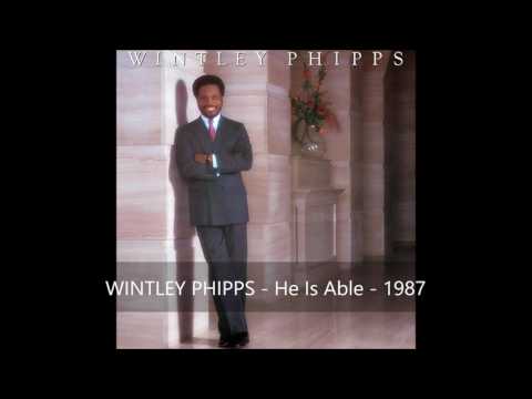 Wintley Phipps - He Is Able
