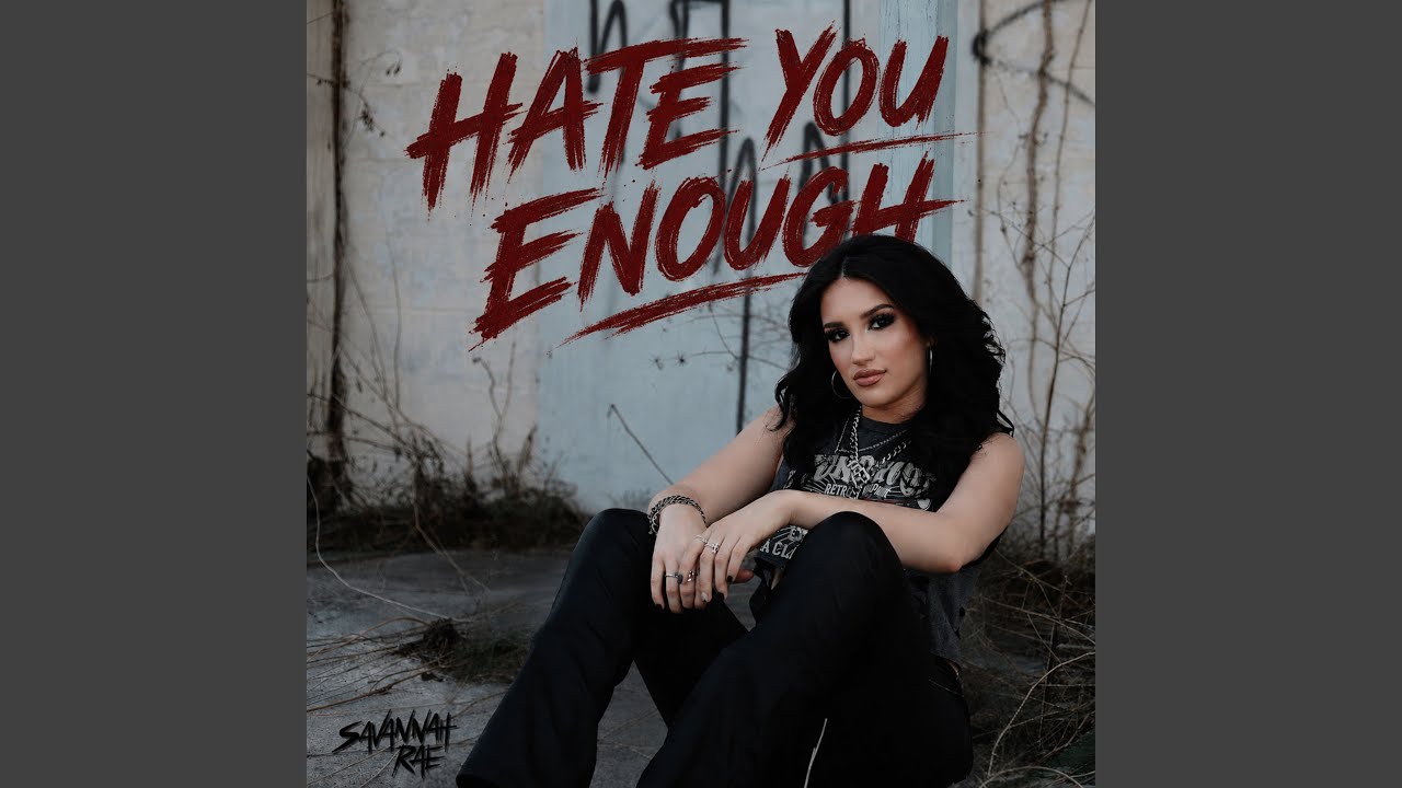 Watch Hate You Enough on YouTube Watch Hate You Enough on YouTube