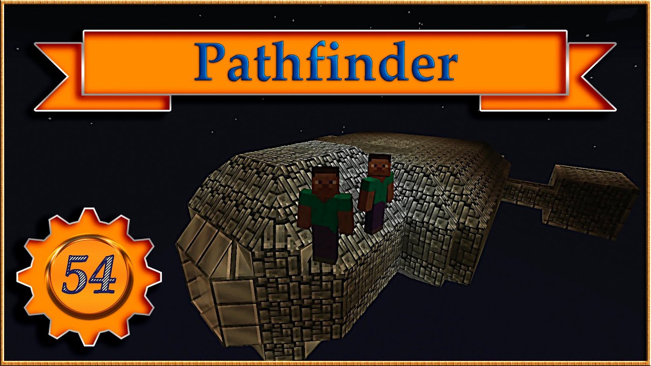 Minecraft Pathfinder [Серия 54] 