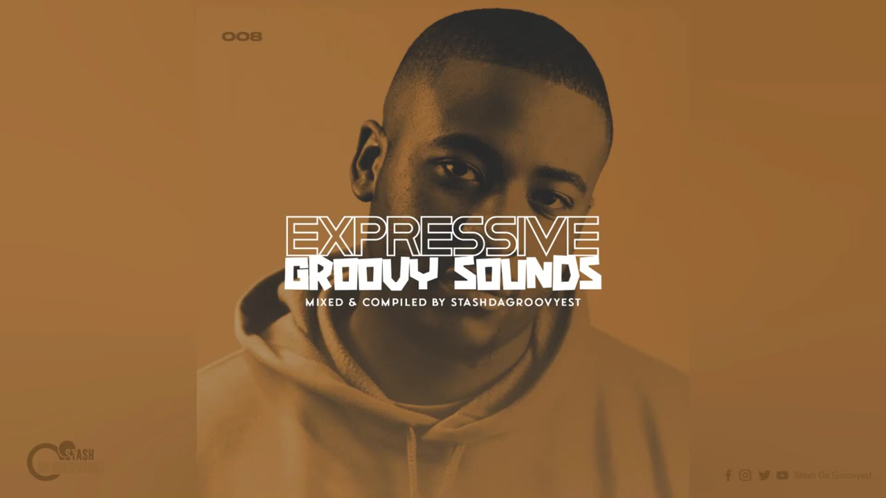 Stash Da Groovyest - Expressive Groovy Sounds 008