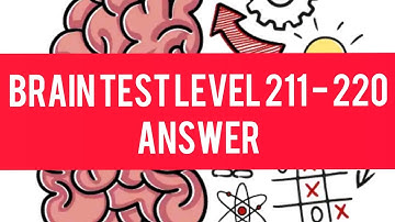 Brain Test Game Level 211 - 220 Walkthrough Gameplay Jawapan