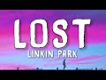 Linkin Park - Lost (Lyrics)