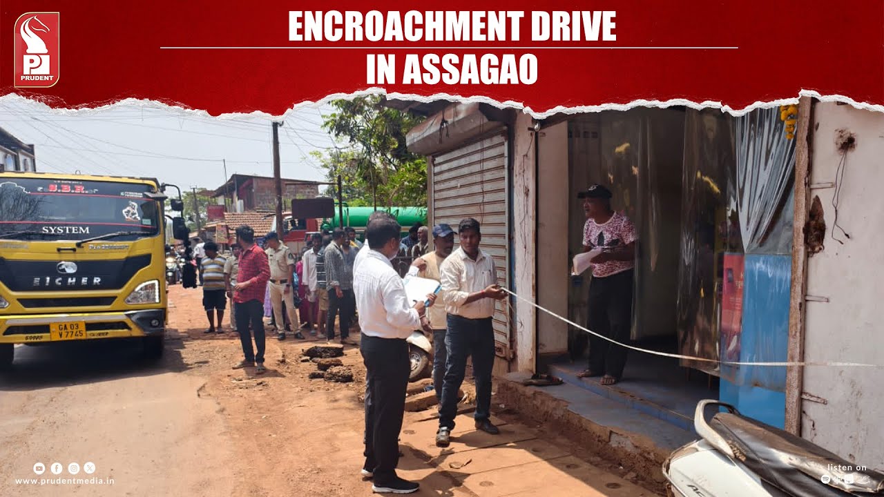 Assagao Panchayat Cracks Down on Roadside Encroachments to Reclaim ...