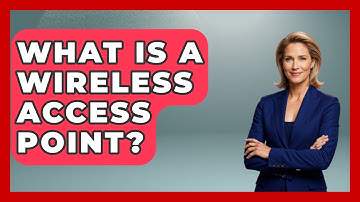 What Is A Wireless Access Point? - NextGen Viewing and Audio