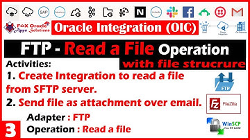 FTP : 3 - Read a File | How to read a file from SFTP | Oracle Integration to read file from SFTP