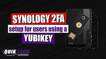 Setup Synology Users with 2FA Using a Yubikey