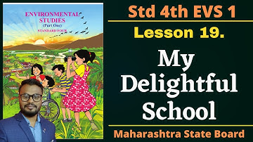 lesson 19 my delightful School | EVS 1 | student point Academy | Maharashtra State Board