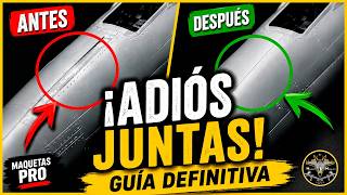 Cómo eliminar juntas y uniones PERFECTAMENTE en maquetas | Guía definitiva | Tutorial