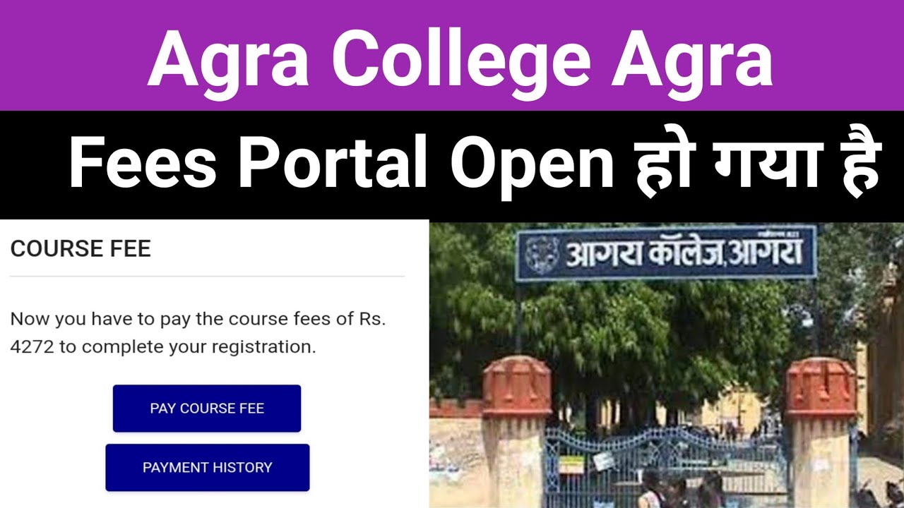 Agra College fees portal Open Agra college fees submission portal now open for students Agra