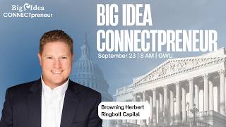 Browning Herbert - Big Idea CONNECTpreneur 9/23/26