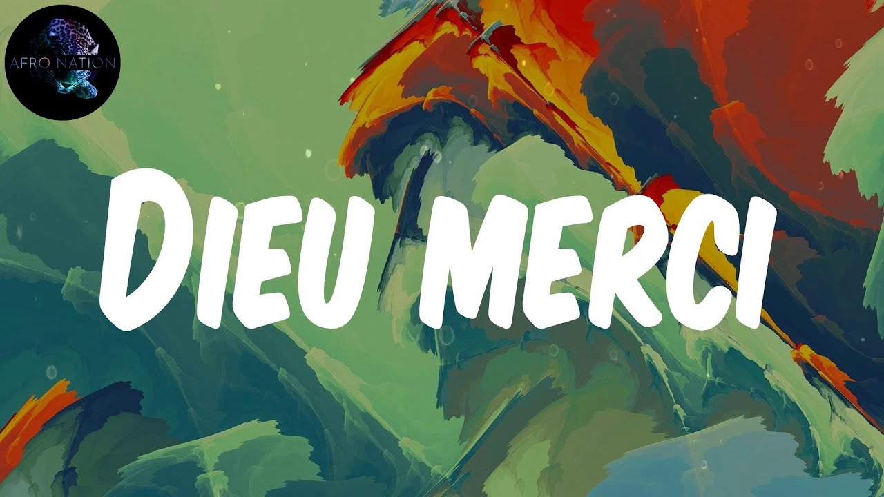 (Lyrics) Dadju Dieu merci YouTube