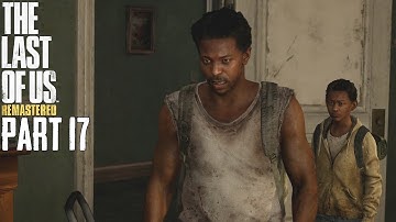 The Last Of Us Grounded Mode Walkthrough Part 17 - Henry & Sam - PS4 Gameplay 1080P