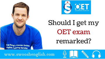 Should I get my OET exam remarked?