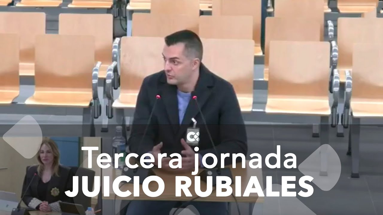 Tercera jornada del juicio contra Luis Rubiales por el beso no ...