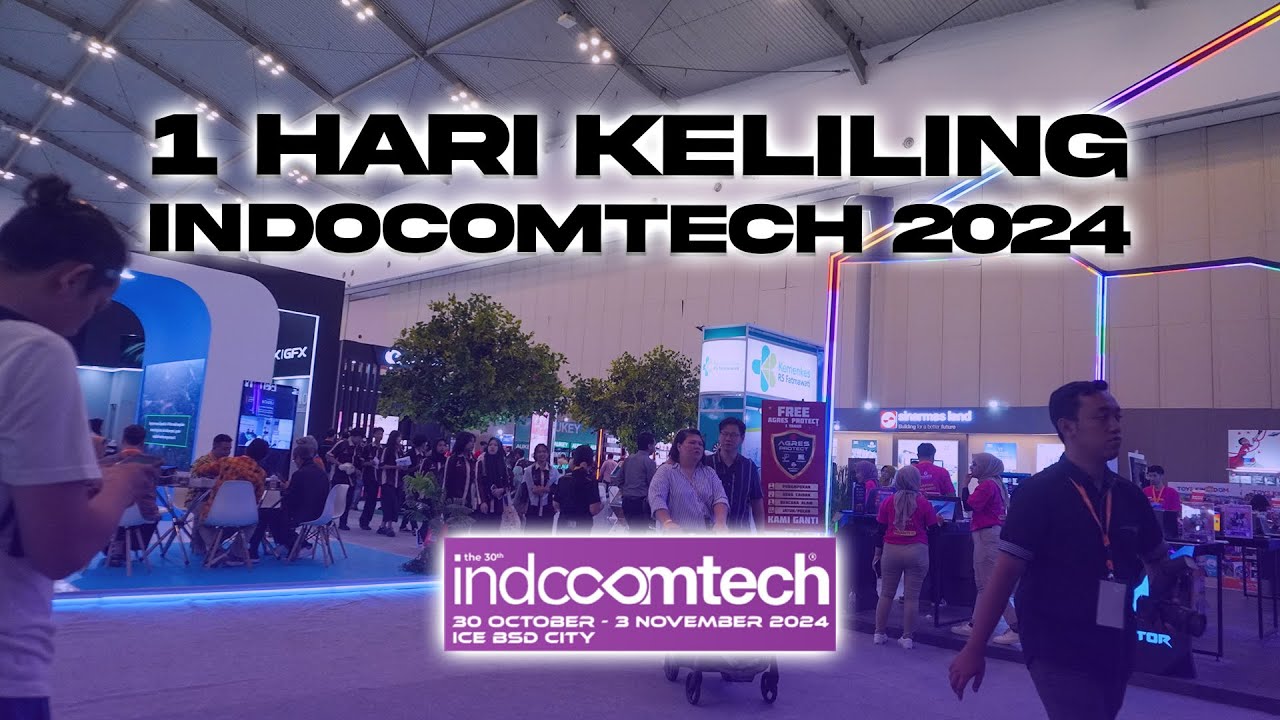 [VLOG] PARA PENCARI PROMO! Keliling Indocomtech 2024 - YouTube