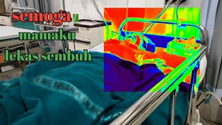 menjaga ibu yang sedang sakit//rumah sakit
