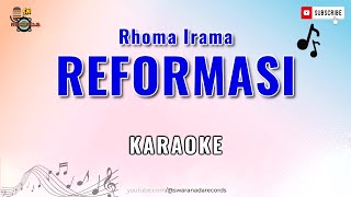 REFORMASI Karaoke Dangdut Original | Rhoma Irama