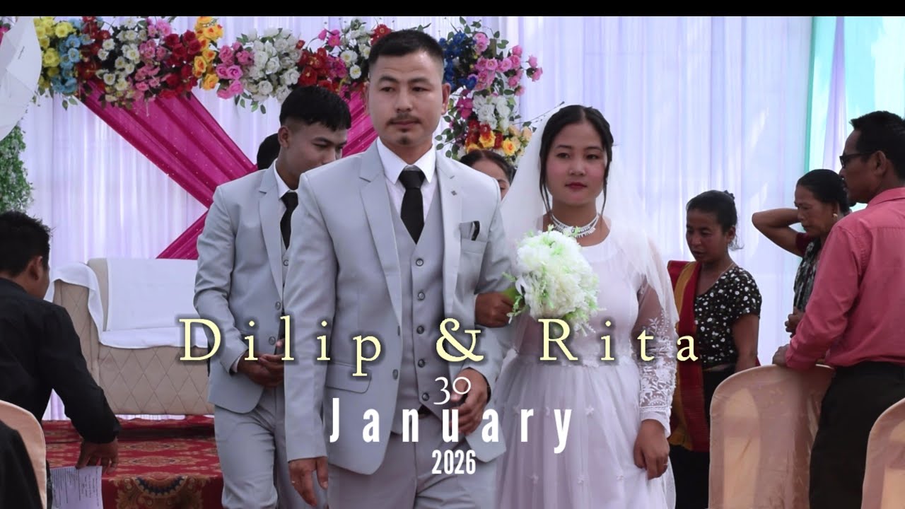 Dilip & Rita || Wedding|| Molsom||b Thelakung|| 2026